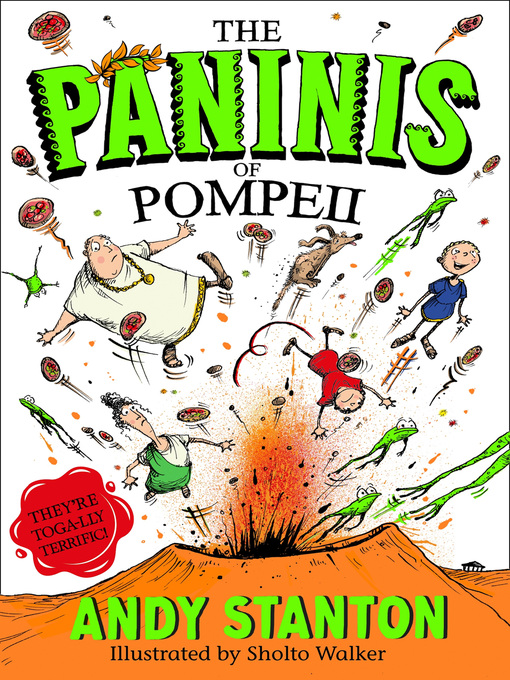 Title details for The Paninis of Pompeii by Andy Stanton - Wait list